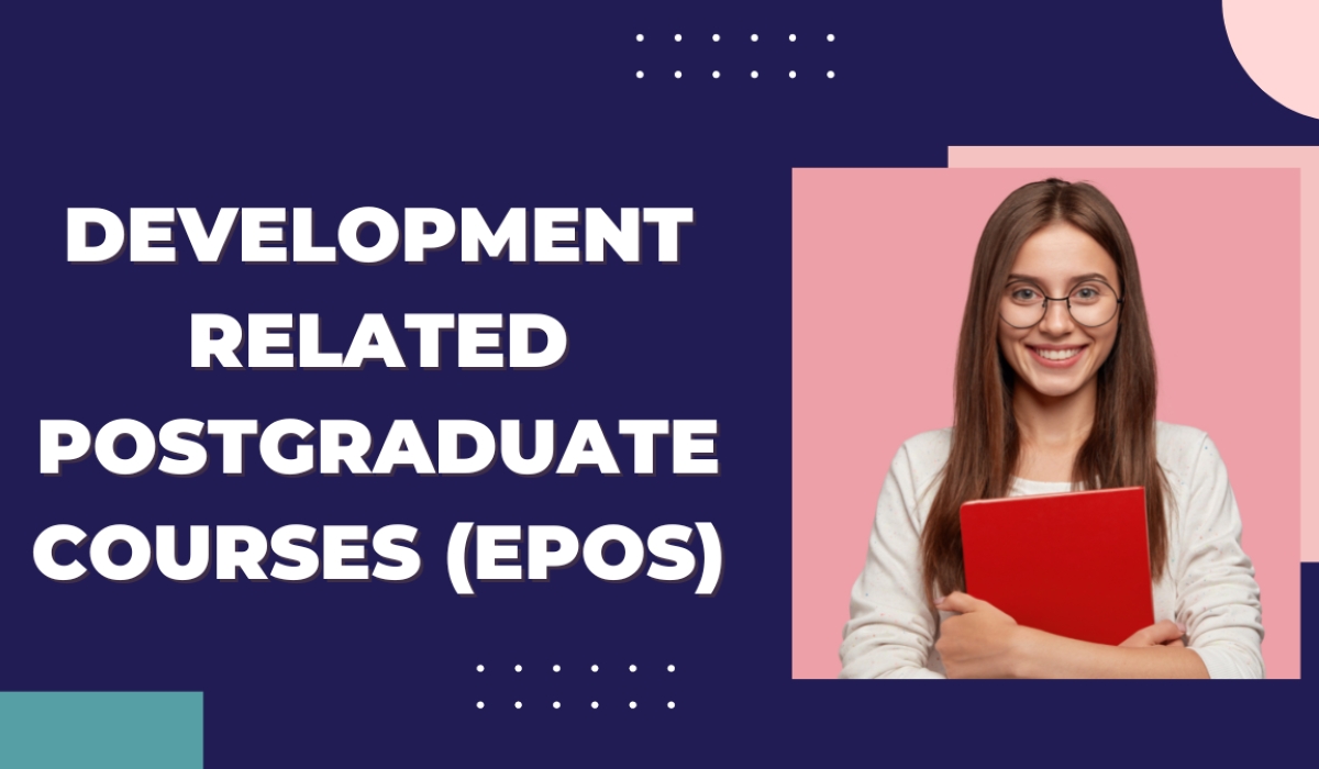 Development-Related Postgraduate Courses (EPOS) Scholarship. Courtesy