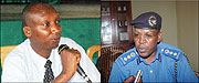 L-R : New Police spokesperson, Eric Kayiranga;John Uwamungu